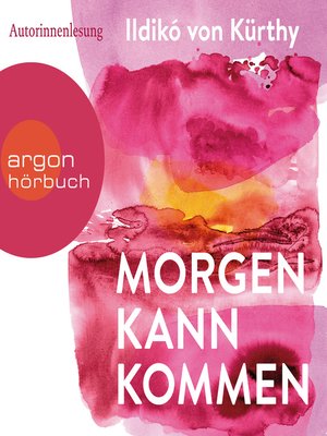Morgen kann kommen (Gekürzte Ausgabe) - Audiobook